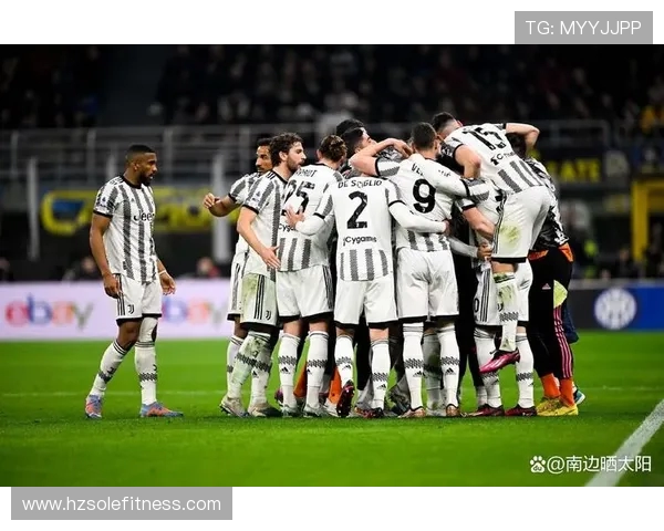 国米与尤文巅峰对决再燃意甲争冠格局全面升级